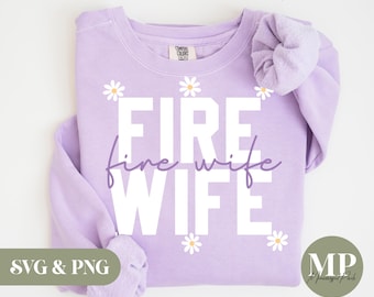 Fire Wife | Firefighter Wife SVG & PNG