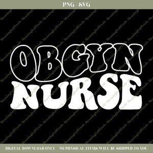 Obgyn Nurse SVG & PNG - Etsy