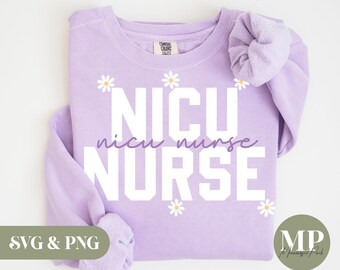 NICU Nurse | Neonatal Intensive Care Unit Nurse SVG & PNG
