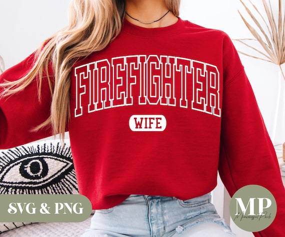 Firefighter Wife SVG & PNG