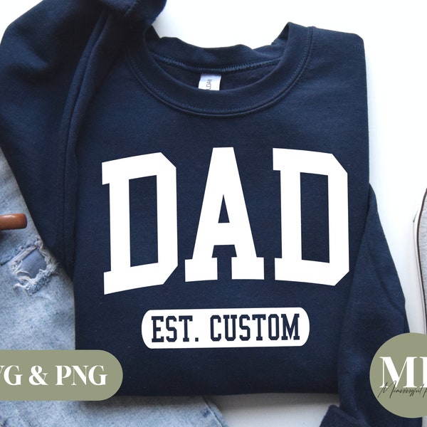 Dad Est. | Custom Dad SVG & PNG