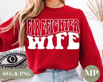 Firefighter Wife SVG & PNG