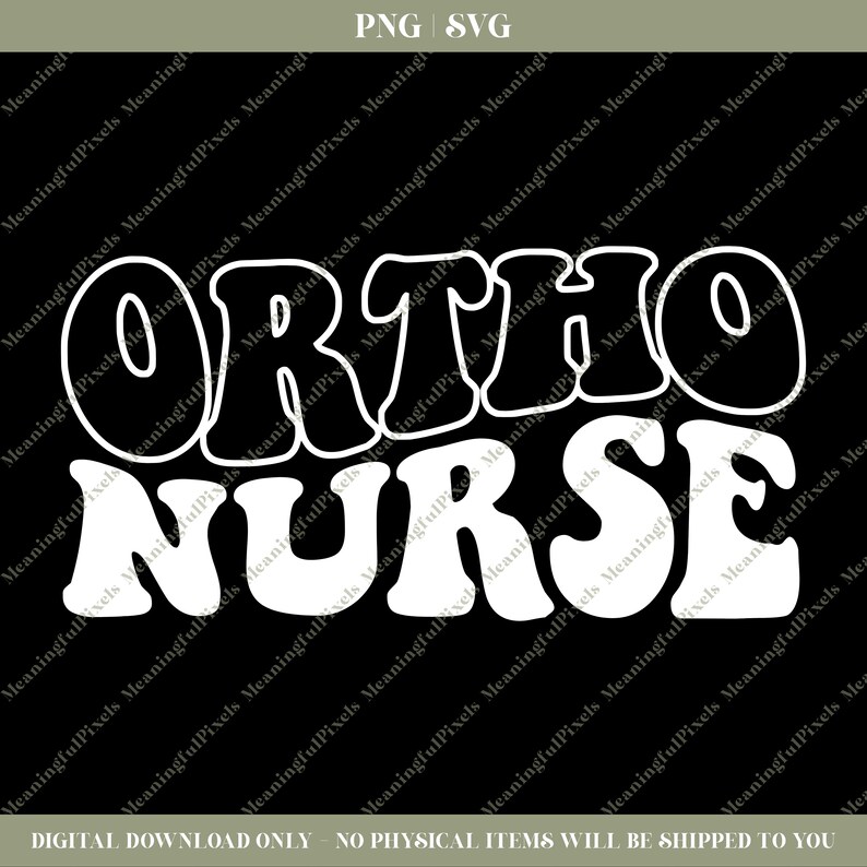 Ortho Nurse Orthopedic Nurse SVG & PNG - Etsy