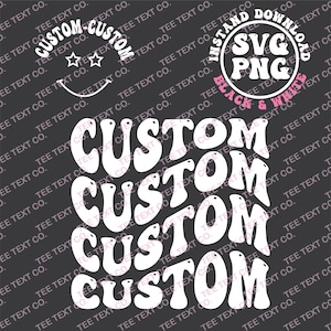 Somebody&#39;s Custom Wavy Svg, Wavy Text Custom Png, Custom Svg, Custom Png, Boho Retro Custom Svg, Custom Mug png, Custom Mug svg