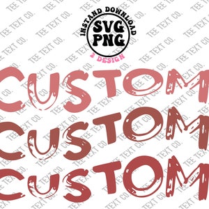 Custom Wavy Letters SVG PNG, Colorful Stacked Wavy Letters, Custom Order Svg, Vintage, Custom Saying, Cut file Cricut Silhouette