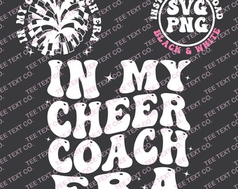 In My Cheer Coach Era Svg, Cheer Pocket Design Png, Cheer Coach Svg Cheerleading Svg Cheer Mom Svg Cheer Squad Svg Files Svg Png