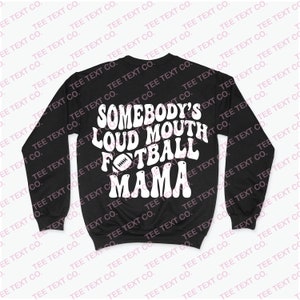 Somebody&#39;s Loud Mouth Football Mama Svg, Football Mama Png, Football Mom Svg, Football Pocket Design Svg, Cut File Download