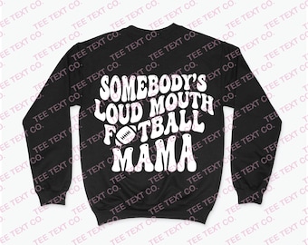 Somebody's Loud Mouth Football Mama Svg, Football Mama Png, Football Mom Svg, Football Pocket Design Svg, Cut File Download