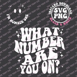 What Number Are You On Svg, Are You On Png, What Number Png, Funny Day, Dance Mom Life, Dance Mom Gift, Dance Studio, Instant Download