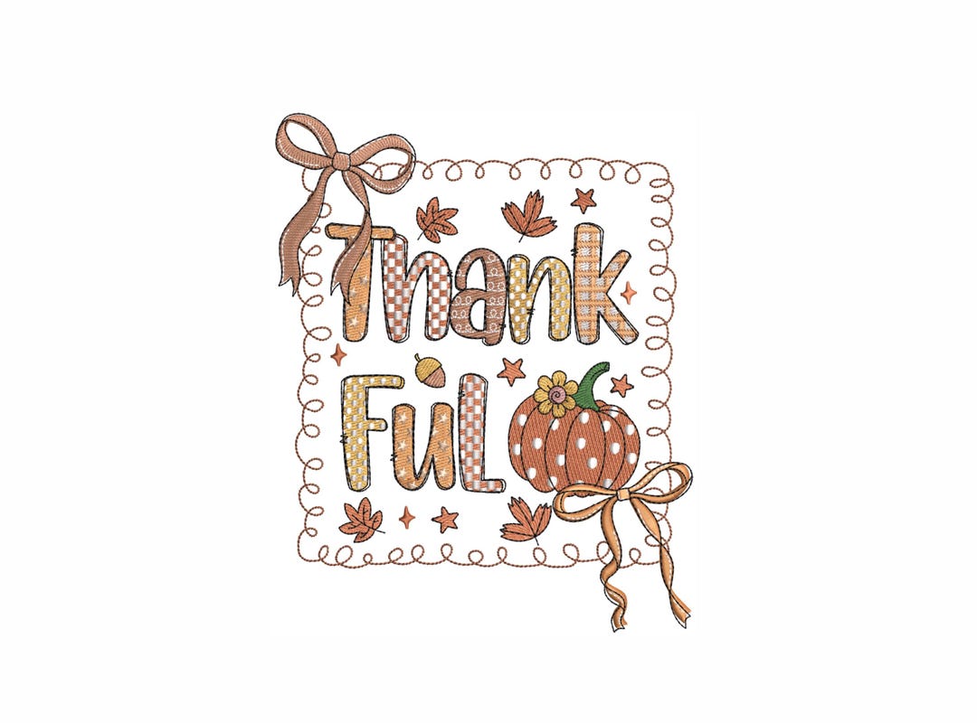 Thankful Fall Embroidery Design. 3 Sizes. Pumpkin and Bow Thanksgiving ...
