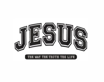 Jesus The Way The Truth The Life Machine Embroidery Design. 4 Sizes. Christian Embroidery Design