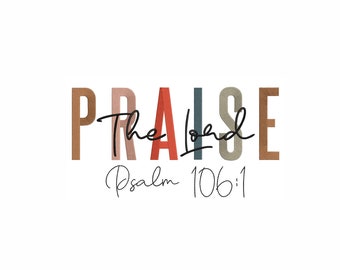 Praise the Lord Machine Embroidery Design. 7 Sizes. Inspirational Quotes Embroidery. Christian Quote Embroidery Design. Faith Embroidery.