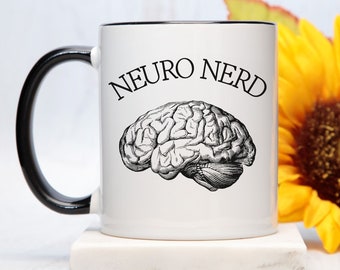 Neuro nerd mug, Neuro science, psychologist, nurse brain anatomy gift, neurologist