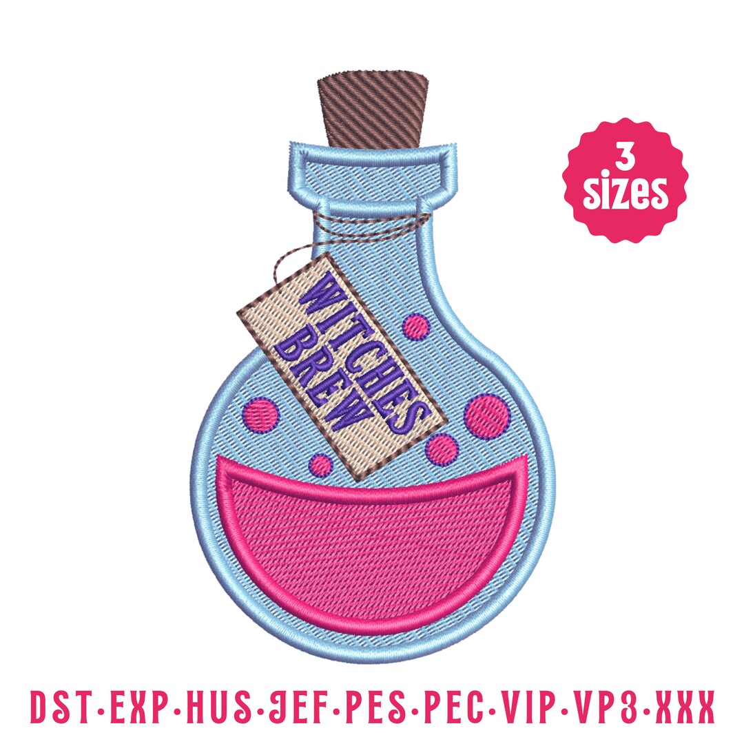 Magical Witches Brew Potion Bottle Machine Embroidery File 3 Sizes Etsy