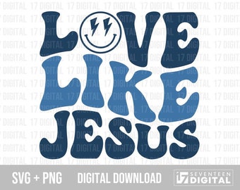 Love Like Jesus SVG PNG: Christian Digital Download