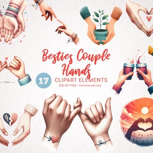 Pacchetto clipart acquerello mani Besties - 17 immagini PNG trasparenti dell'amicizia, download digitale di alta qualità per uso commerciale