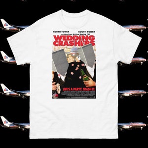 Wedding Crashers-Twin Towers Graphic Tee – Novelty Humor T-Shirt – Unique Movie and History Fusion – Topical Pop Culture Design
