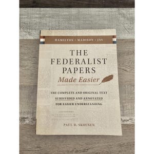 I Federalist Papers semplificati: testo completo e originale suddiviso