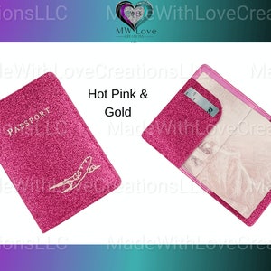 May include: A hot pink and gold glitter passport holder with a small airplane design and the word "PASSPORT" printed on the front. The holder has a clear plastic pocket for a credit card or ID.