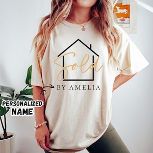 Sold By Realtor Shirt Custom Real Estate Gift Realtor Shirt Sold Home T-shirt Real Estate Apparel House Sold Shirt Realtor Comfort Color