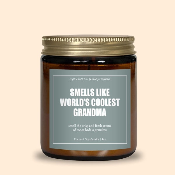 Smells Like World's Coolest Grandma Candle, Funny Grandma Gift, Smells Like Candle, Candle For Grandma, Soy Candle For Badass Grandma