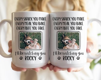 Personalized Dog Photo Mug: Funny 'Every Snack You Make' Gift