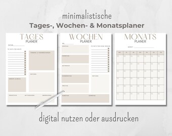 May include: A printable planner set with a daily, weekly, and monthly layout. The planner pages are minimalist and feature a light beige background with black text. The text on the pages includes "Tages", "Wochen", "Monats", "Planer", "Datum", "To Do's for Heute", "Termine & Verabredungen", "Notizen", "Anrufe & Mails", "Fruehstueck", "Mittagessen", "Abendessen", "Mo", "Di", "Mi", "Do", "Fr", "Sa", "So", "Monat", "10 Do's for diese Woche", "Notizen", "Samstag", "Sonntag".
