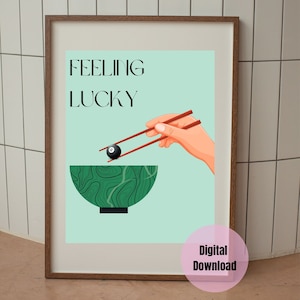 Feeling Lucky Art Print Digital Download Fun Art Colorful Art Print Inspirational  Ramen Eight Ball Poster Groovy Wall Art Gift for Friend