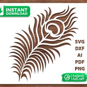 May include: A white peacock feather design on a white background, with the words "Instant Download" and file type options: SVG, DXF, AI, PDF, and PNG. The image is set against a wood grain background.
