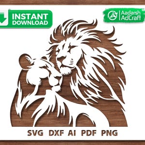 May include: White cut-out design of a lion and lioness in a loving embrace. The image includes the text "Instant Download" and "SVG DXF AI PDF PNG". The design is set against a wood grain background.
