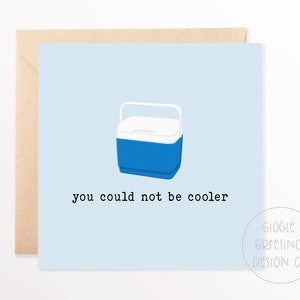 Printable Card | You Are the Coolest | Funny Card | Printable Card | Birthday Card For Her Him