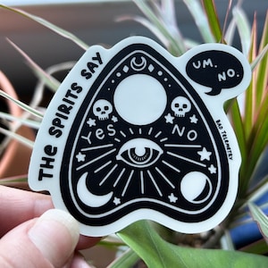 The spirits say... um no. | glow-in-the-dark waterproof planchette sticker