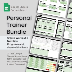 May include: A digital download of a Google Sheets spreadsheet bundle for personal trainers. The bundle includes 21 tabs with templates for creating workout and nutrition programmes, tracking client progress, and sharing with clients. The text "Create Workout & Nutrition Programmes and share with clients" is visible on the image.