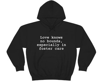 Foster Love Hoodie - Foster Care