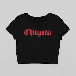 Chingona, Gothic Spanish Female Empowerment Bad-ass Y2K Crop Top