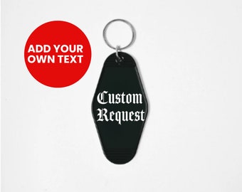 Custom Quote Motel Keychain: Gothic Grunge Style