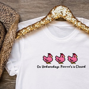 Cozy Stardew Fan Gamer Shirt, 8 Bit Chicken Shirt, Girl Gamer gift, Cozy Gamer Girlfriend gift, Pierre's Shop is Closed on Wednesday