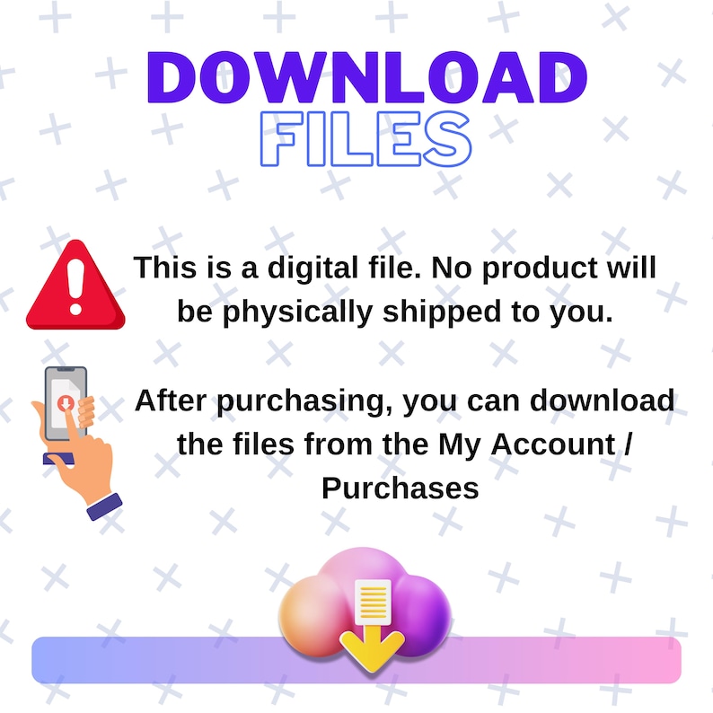 Puede incluir: Un gr&aacute;fico de descarga digital con un signo de exclamaci&oacute;n rojo, una mano tocando la pantalla de un tel&eacute;fono con un icono de descarga y una nube con un icono de documento y una flecha hacia abajo. El texto dice "DESCARGAR ARCHIVOS. Este es un archivo digital. No se enviar&aacute; ning&uacute;n producto f&iacute;sicamente. Despu&eacute;s de comprar, puede descargar los archivos desde su cuenta / Compras."