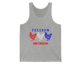 Freedom and Chickens Independence Day Patriotic Unisex Jersey Tank