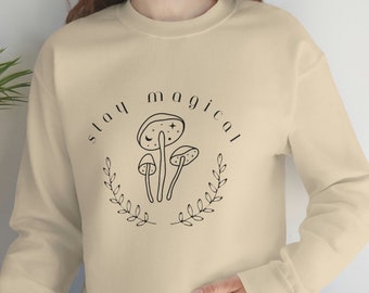 Blijf magisch sweatshirt met ronde hals | Paddestoel | Natuur | Natuur Sweatshirt | Cottage kern | Gezellig sweatshirt | Eten Sweatshirt