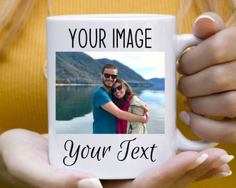Personalized Photo and Text Coffee Mug Custom Cup With Picture Gift for Mom Birthday Gift Friendship Mug Anniversary Valentine's Day Gift