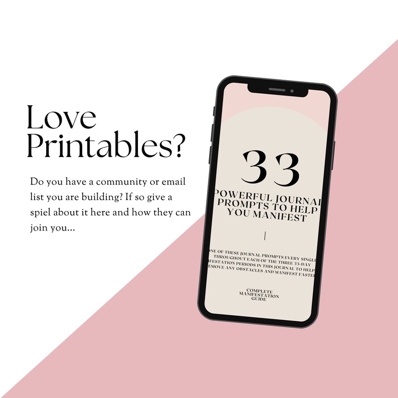 May include: A pink and white phone screen displaying a digital download for a 33-day journal with prompts to help you manifest. The text on the screen reads "33 Powerful Journal Prompts to Help You Manifest".