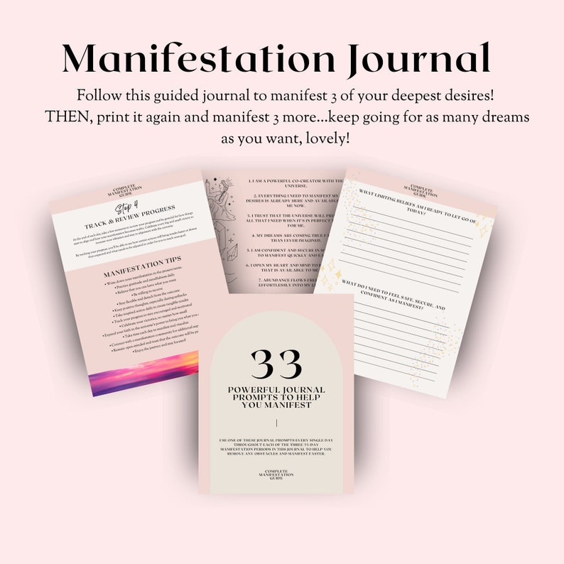 May include: A pink and gold journal with the text "33 Powerful Journal Prompts to Help You Manifest" and "Complete Manifestation Guide" on the cover. The journal is designed to help people manifest their desires.