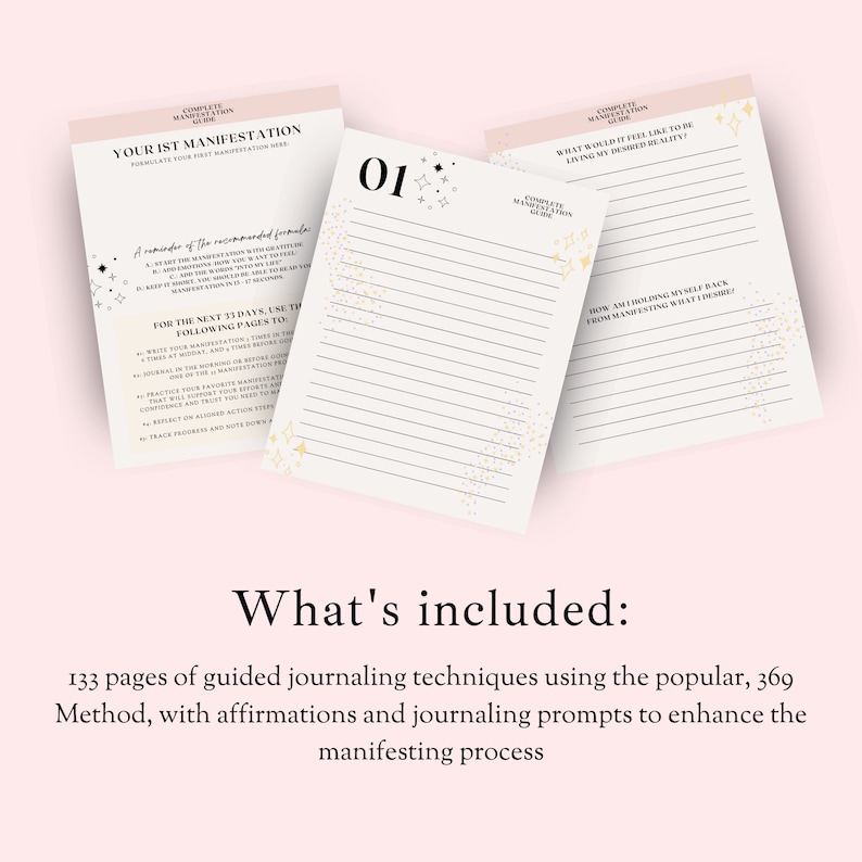 May include: A pink and gold printable journal with the text "Your 1st Manifestation" and "Complete Manifestation Guide". The journal includes guided journaling techniques using the popular 369 Method, with affirmations and journaling prompts to enhance the manifesting process.