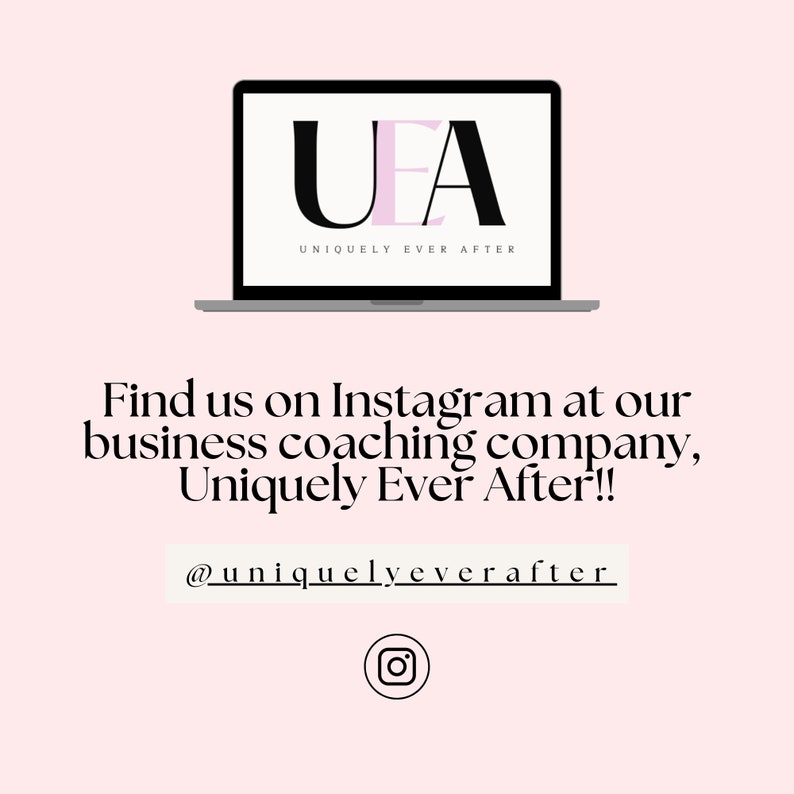 May include: A laptop computer screen displaying the text "UFA UNIQUELY EVER AFTER". The text below the laptop says "Find us on Instagram at our business coaching company, Uniquely Ever After!! @uniquelyeverafter"