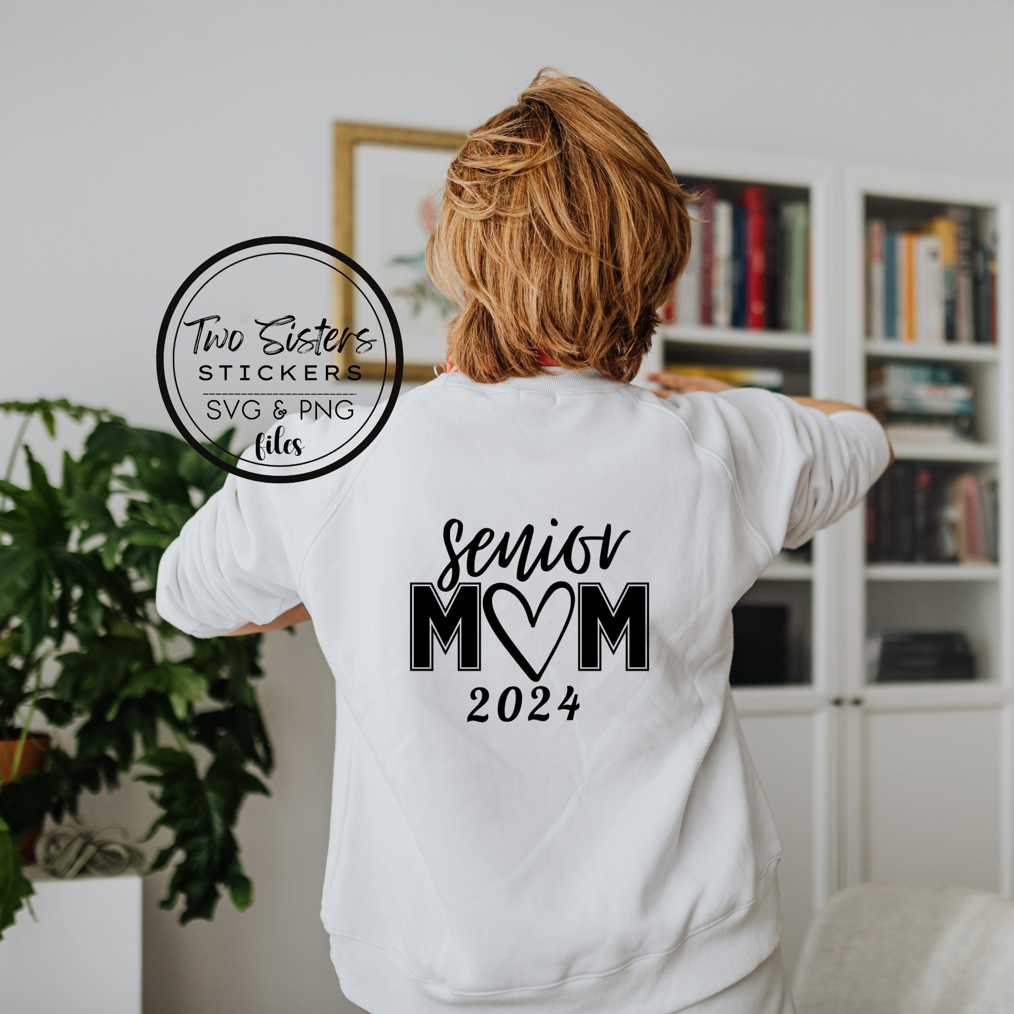 Senior Mom 2024 SVG PNG | High School Graduation Shirt | Design for ...
