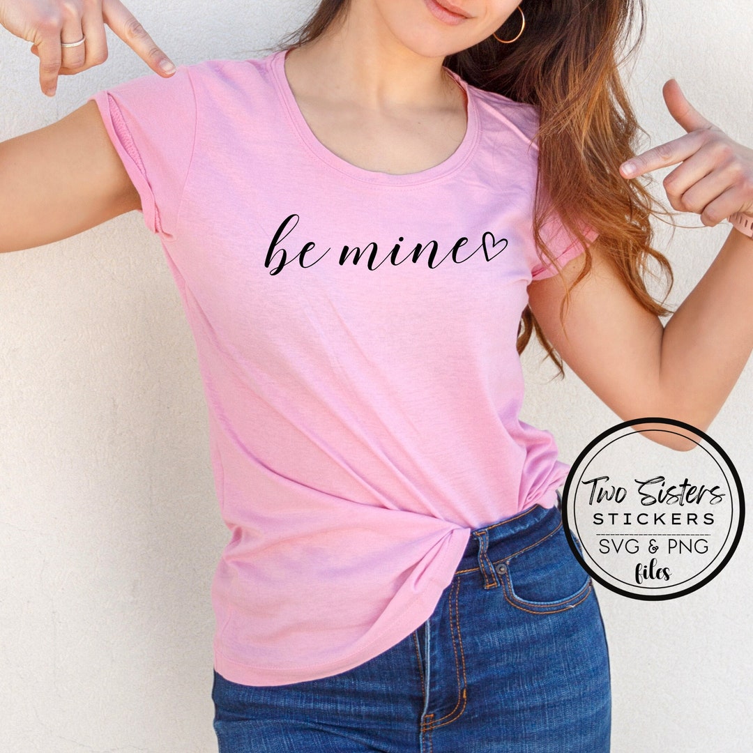 Be Mine SVG PNG, Valentine's Day Design for Projects/crafts, Cricut ...