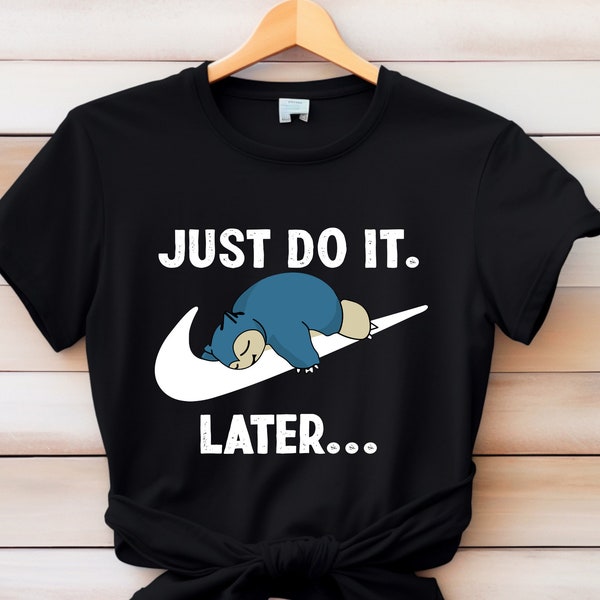 Just Do It Later Sloth Tshirt, Lazy Sloth Sweatshirt, Funny, Parody, Joke Tee,Vintage, Novelty, Birthday Gift, Christmas Gift, Men Women Top