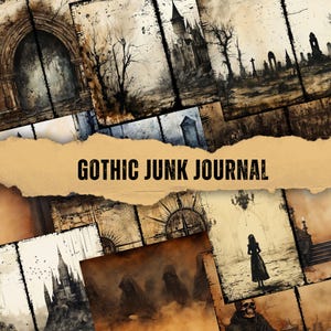 Gothic Junk Journal - 30 Gothic Printable Papers - Double Pages for Gothic Junk Journal Kit -  Ephemera, Scrap Booking, Gothic Scenes