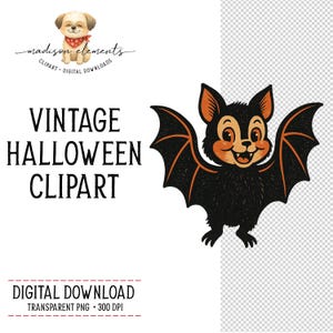 May include: A vintage Halloween clipart image of a smiling cartoon bat with black wings and body, orange accents, and a light brown face. The image includes the text "VINTAGE HALLOWEEN CLIPART" and "DIGITAL DOWNLOAD".